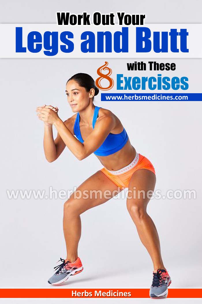 Work Out Your Legs and Butt with These Exercises